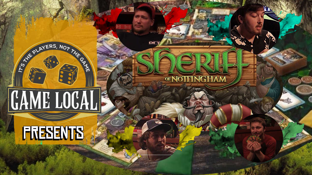 Game Local Presents - Sheriff of Nottingham